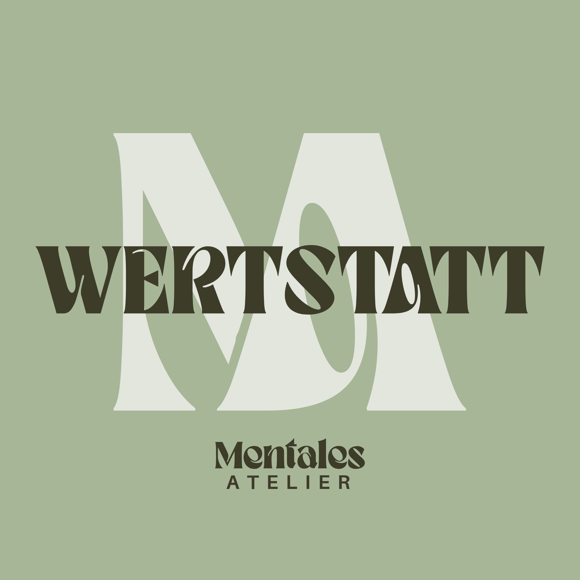 Wertstatt – Mentales Atelier